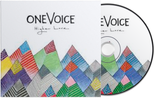 OneVoice Higher Love CD